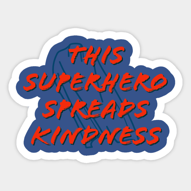 This Superhero Spreads Kindness Sticker by randomactsofdisneykindness